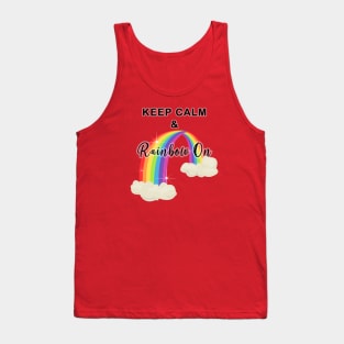 Keep Calm and Rainbow On! Glow Tank Top